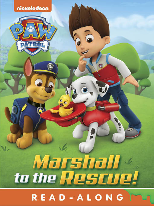 Title details for Marshall to the Rescue! by Nickelodeon Publishing - Wait list